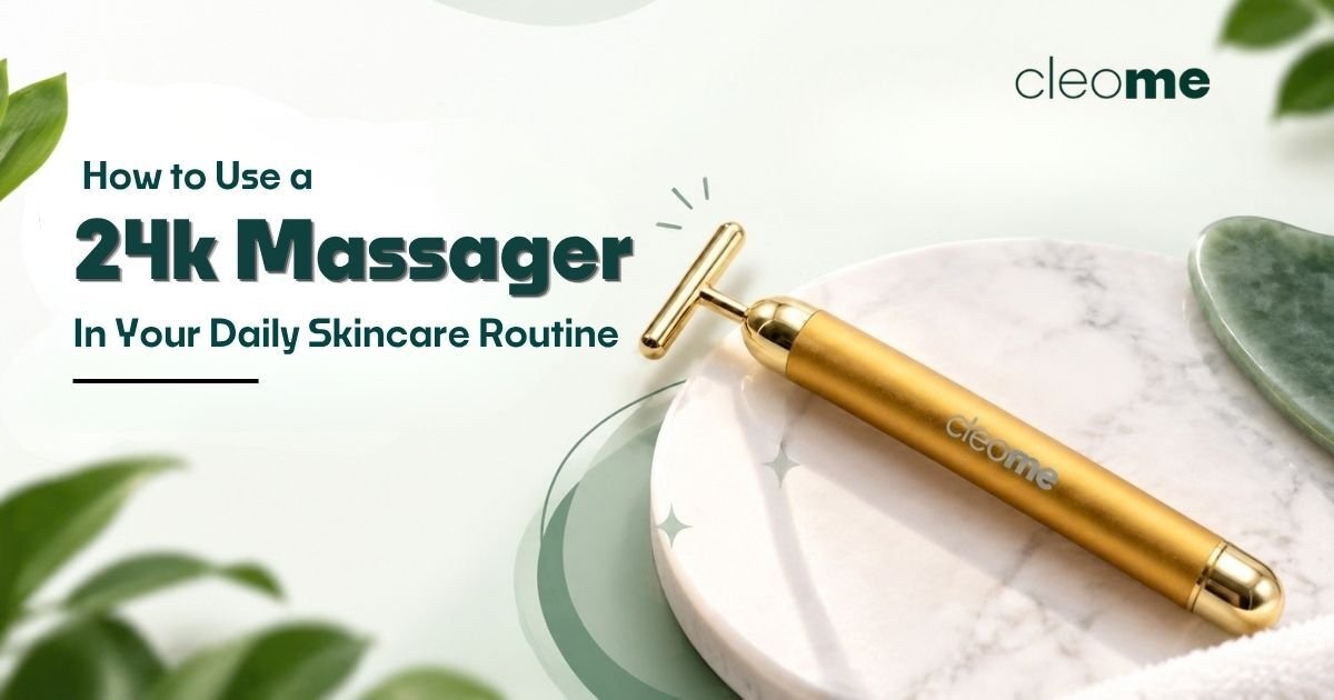 How to Use a 24k Massager in Your Daily Skincare Routine